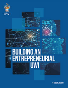Special Report: Building an Entrepreneurial UWI